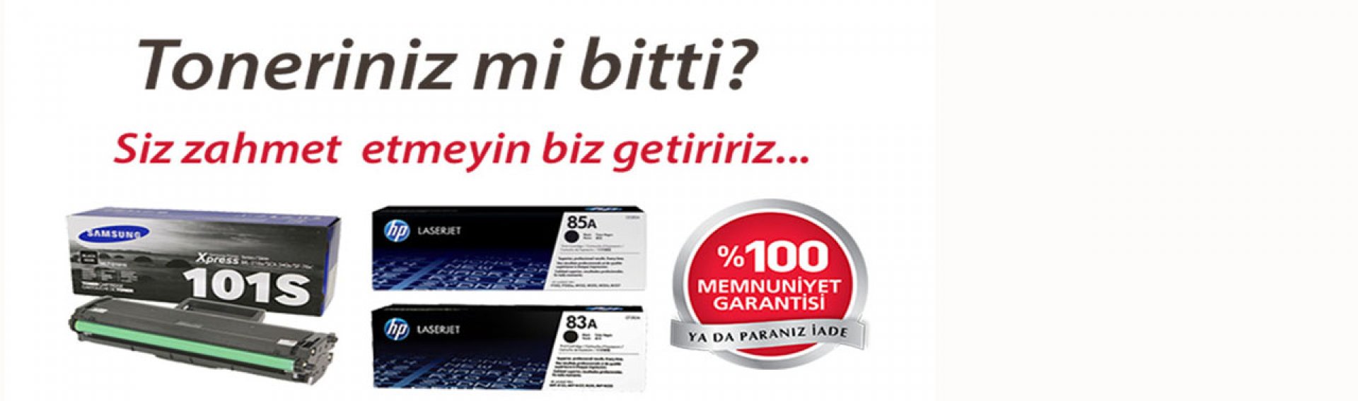 %100 GARANTİLİ TONER DOLUM